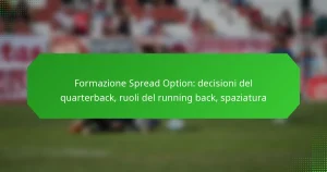 Formazione Spread Option: decisioni del quarterback, ruoli del running back, spaziatura